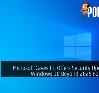 Microsoft Caves In, Offers Security Updates To Windows 10 Beyond 2025 For A Price 25