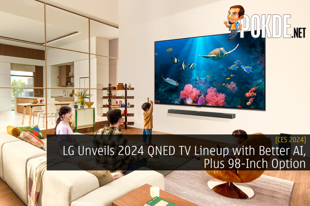 [CES 2024] LG Unveils 2024 QNED TV Lineup with Better AI, Plus 98-Inch Option 30