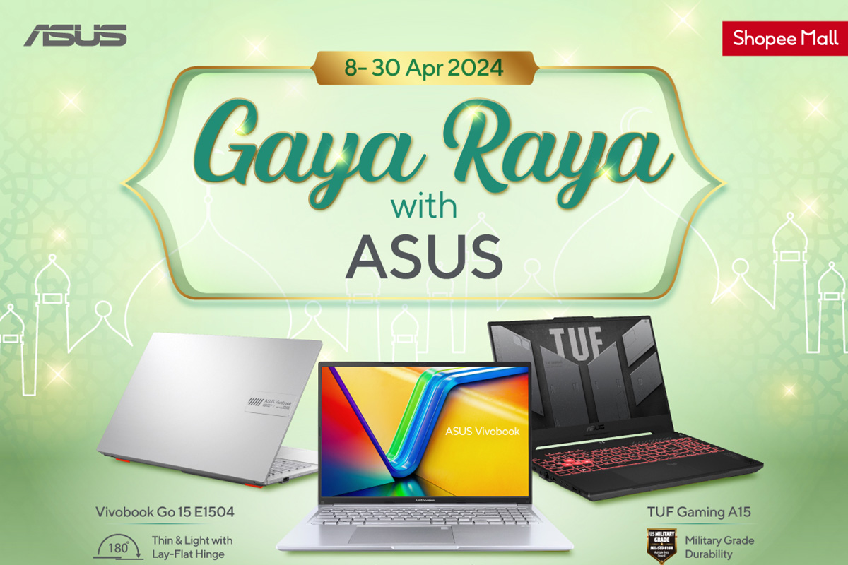 Gaya Raya With ASUS Promo: Get e-Duit Raya With Purchases Of Select Models 9