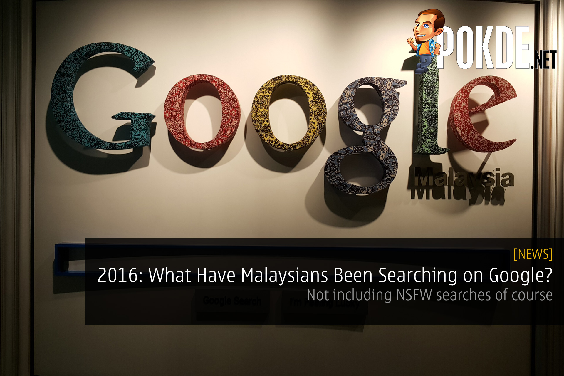 NSFW Aside, What Have Malaysians Been Searching on Google in 2016? - 25