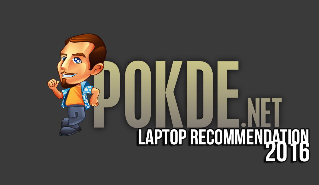 Pokde Laptop Recommendation Guide 2016 v1 - 31