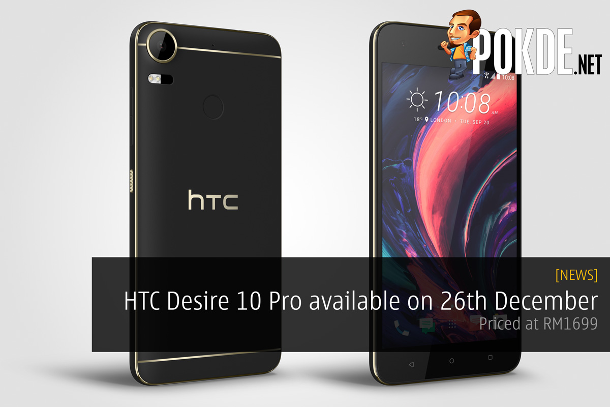 HTC Desire 10 Pro available on 26th December — priced at RM 1699 - 75