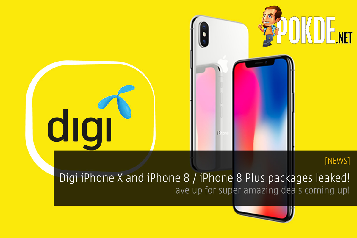 [LEAKED] Digi iPhone X and iPhone 8 / iPhone 8 Plus packages leaked! Save up for super amazing deals coming up! - 21