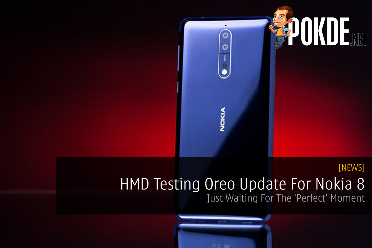 HMD Testing Oreo Update For Nokia 8 - Just Waiting For The 'Perfect' Moment - 27