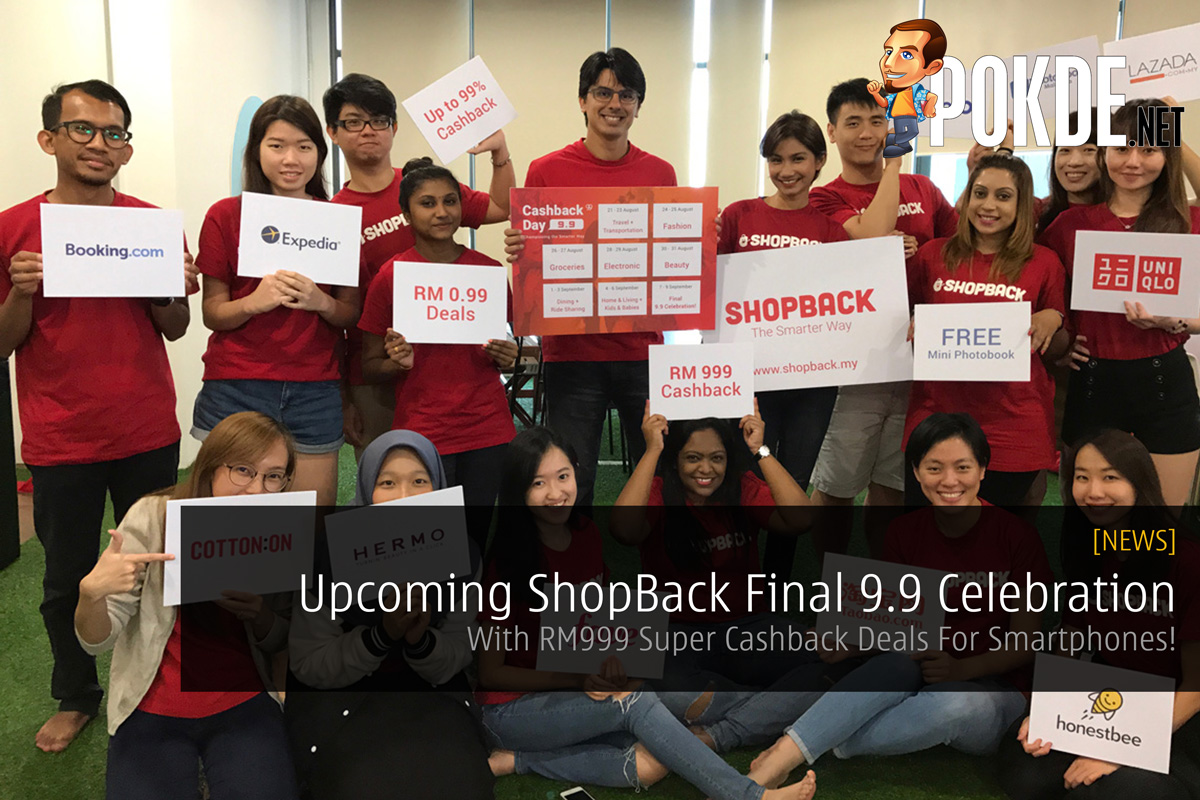 Upcoming ShopBack Final 9.9 Celebration - With RM999 Super Cashback Deals For Smartphones! - 65