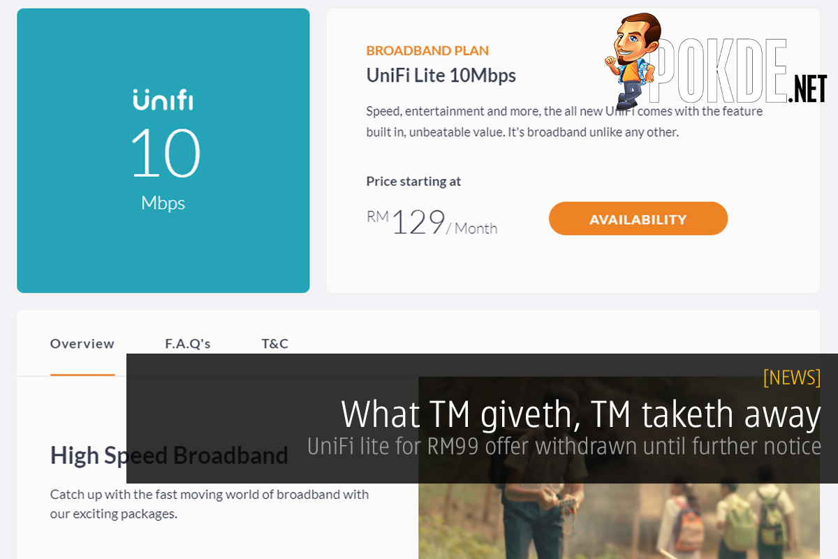 What TM giveth, TM taketh away; UniFi lite for RM99 offer withdrawn until further notice - 102