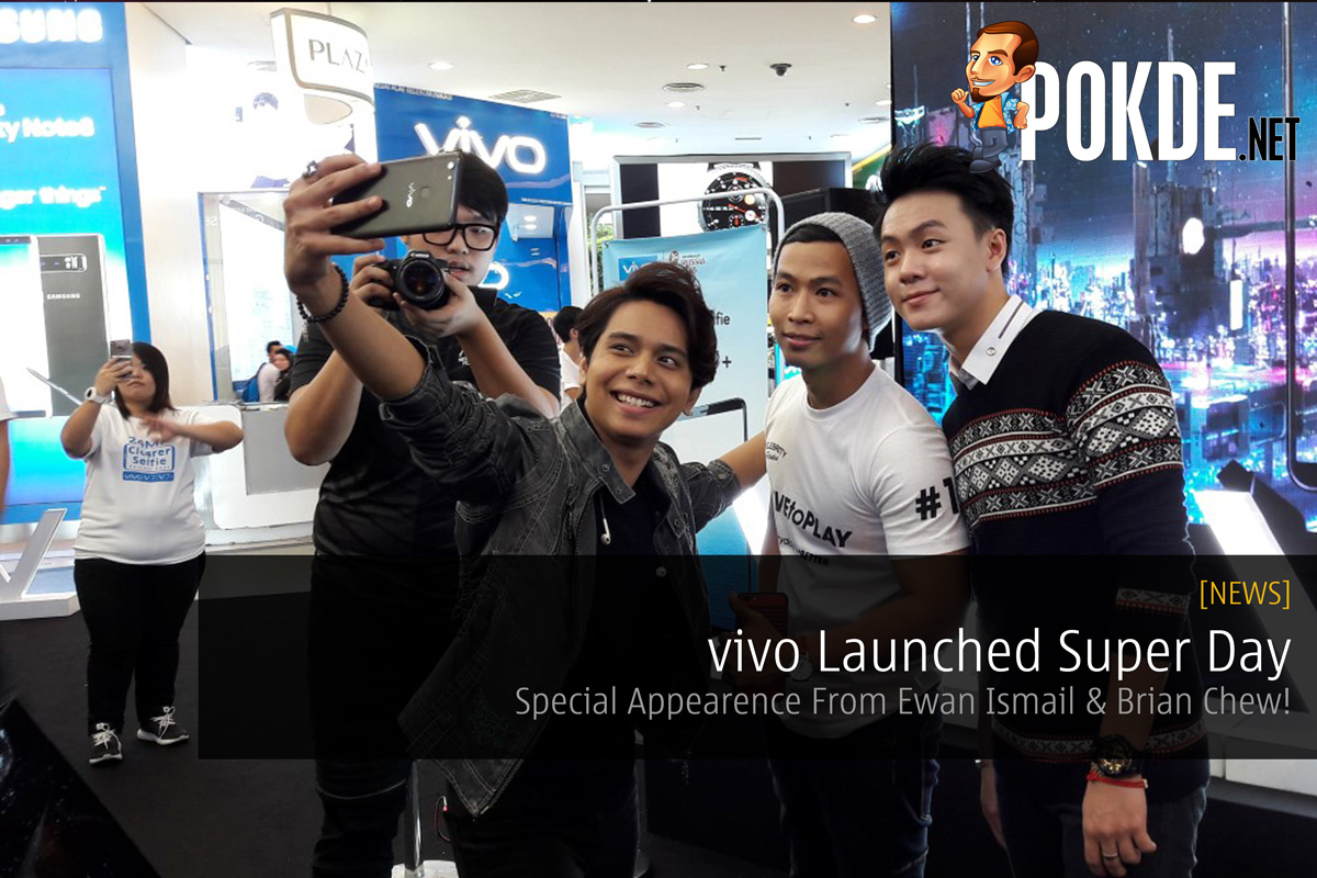 vivo Launched Super Day - Special Appearence From Ewan Ismail & Brian Chew! - 31