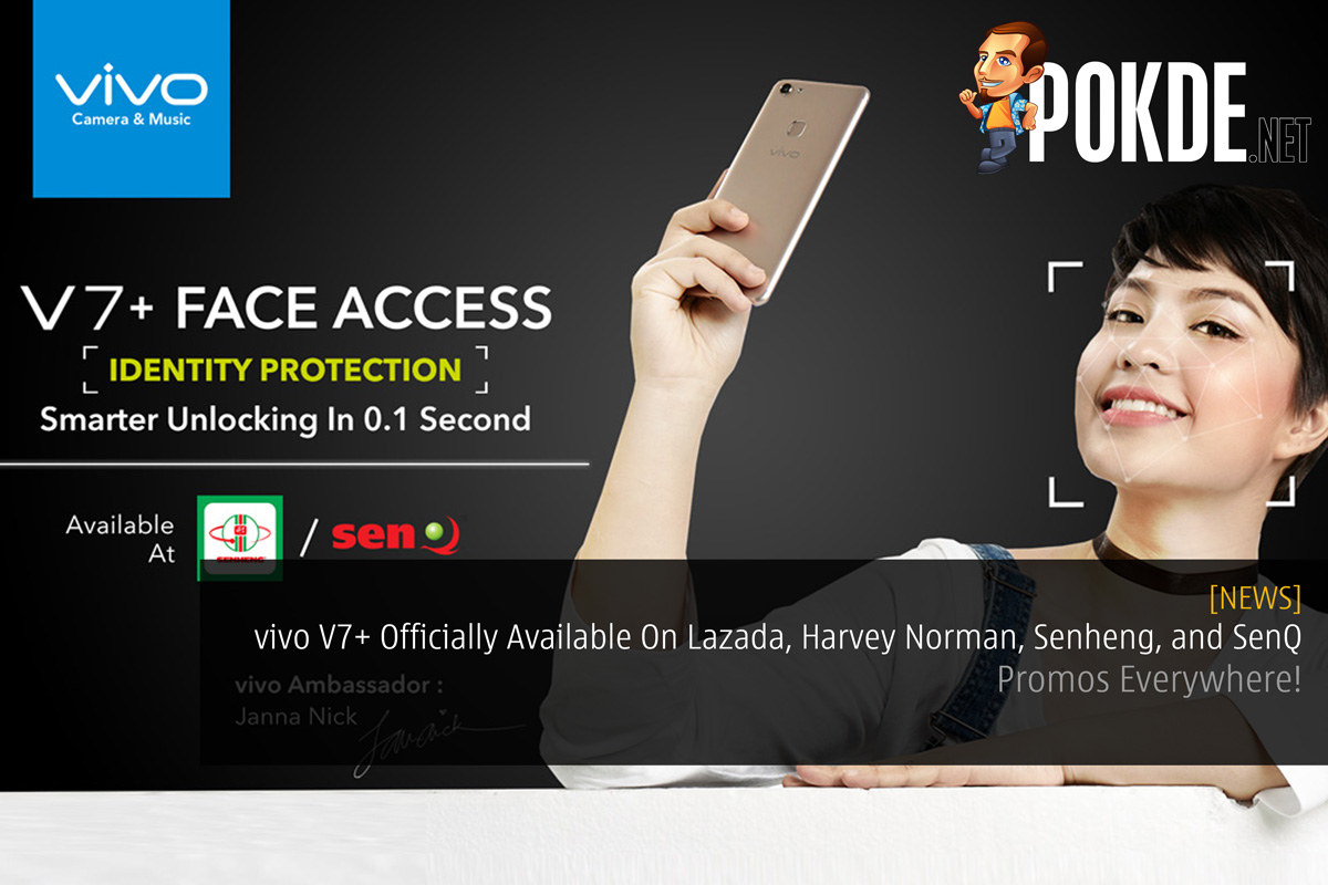 vivo V7+ Officially Available On Lazada, Harvey Norman, Senheng, and SenQ - Promos Everywhere! - 24