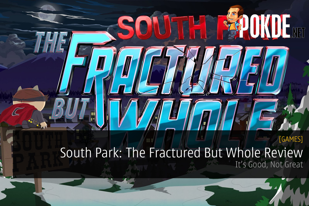 South Park: The Fractured But Whole Review