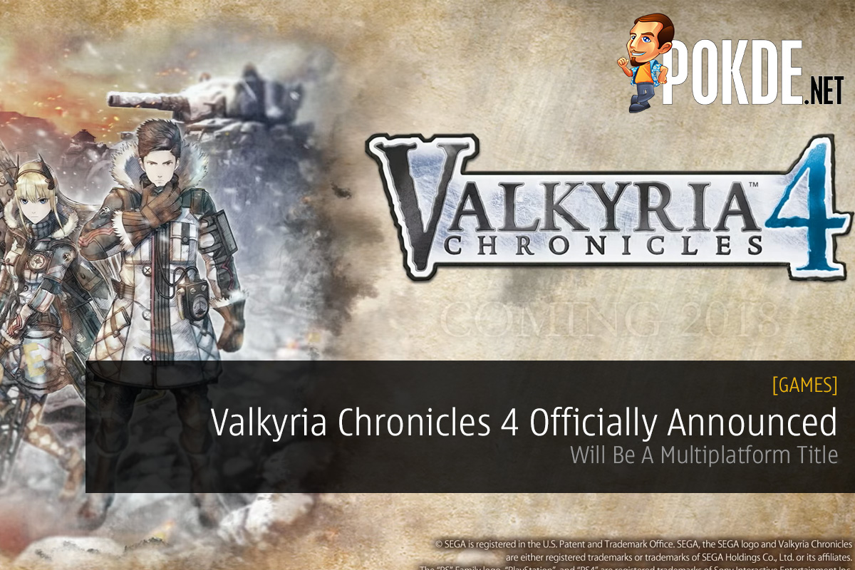 Valkyria Chronicles 4 Officially Announced; Will Be A Multiplatform Title - 89