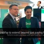 GrabPay to extend beyond just paying for a ride; perform mobile payments with your GrabPay e-wallet in 2018! - 30