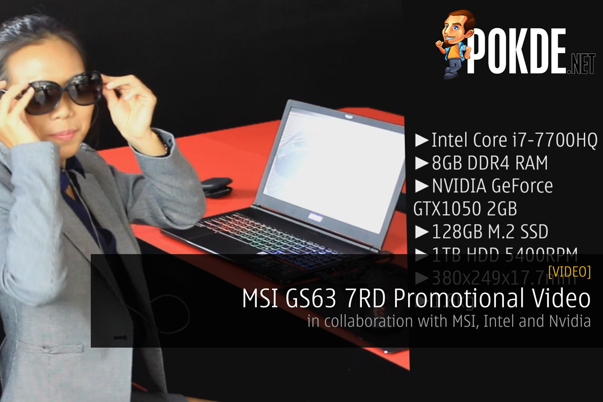 [VIDEO] MSI GS63 7RD Stealth Promotional Video in collaboration with MSI, Intel and Nvidia - 33