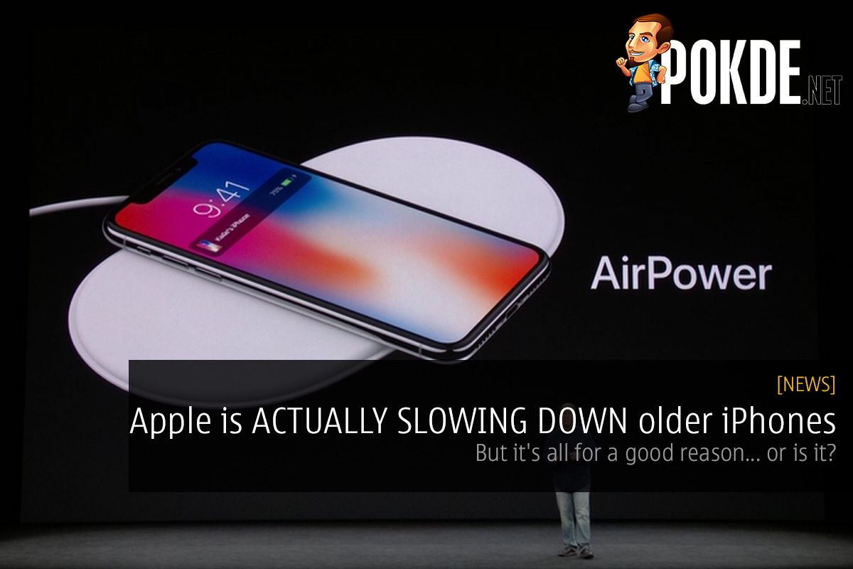 Apple is ACTUALLY SLOWING DOWN older iPhones; but it's all for a good reason... or is it? - 21