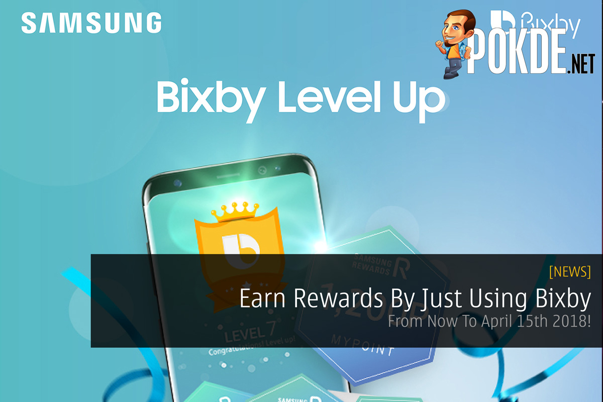 Earn Rewards By Just Using Bixby - From Now To April 15th 2018! - 94