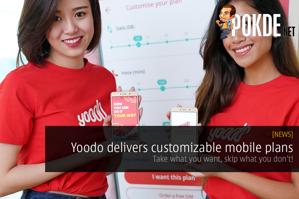 Yoodo delivers customizable mobile plans; take what you want, skip what you don't! - 24