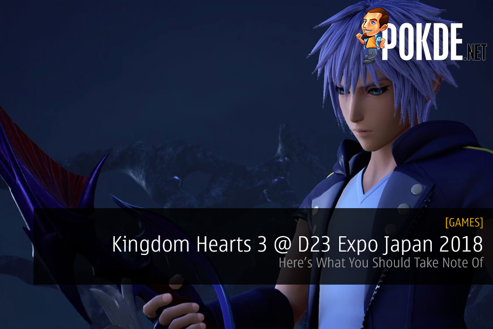 Kingdom Hearts 3 @ D23 Expo Japan 2018 - Here's What You Should Take Note Of - 29