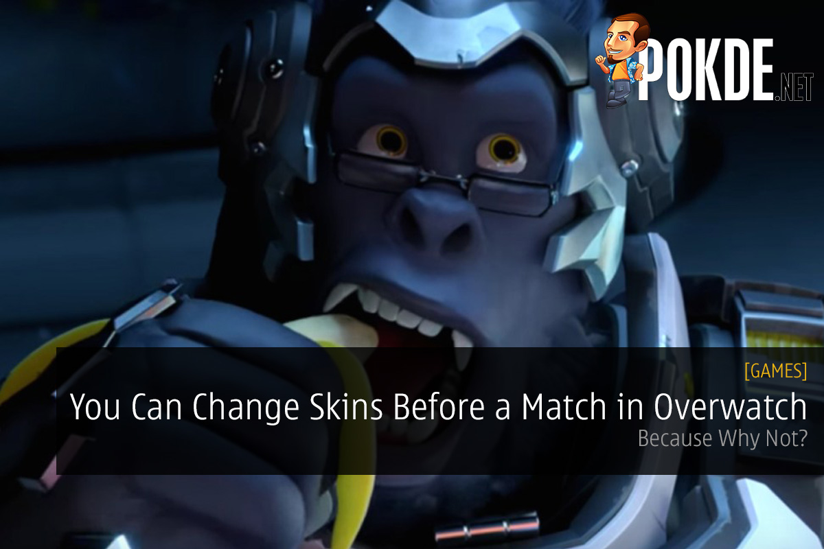 You Can Change Skins Before a Match in Overwatch