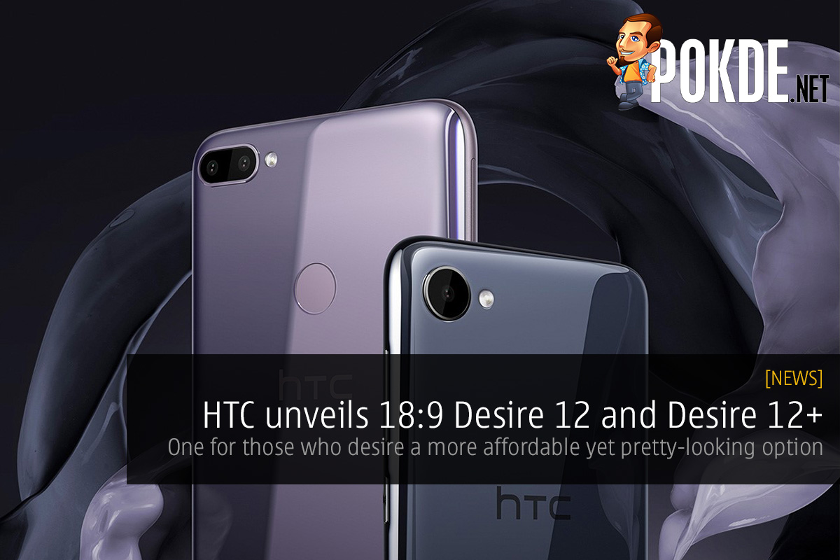 HTC unveils 18:9 Desire 12 and Desire 12+ — for those who desire a more affordable yet pretty-looking option - 31