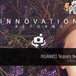 HUAWEI Teases New Nova - A New INnovaTION? - 32