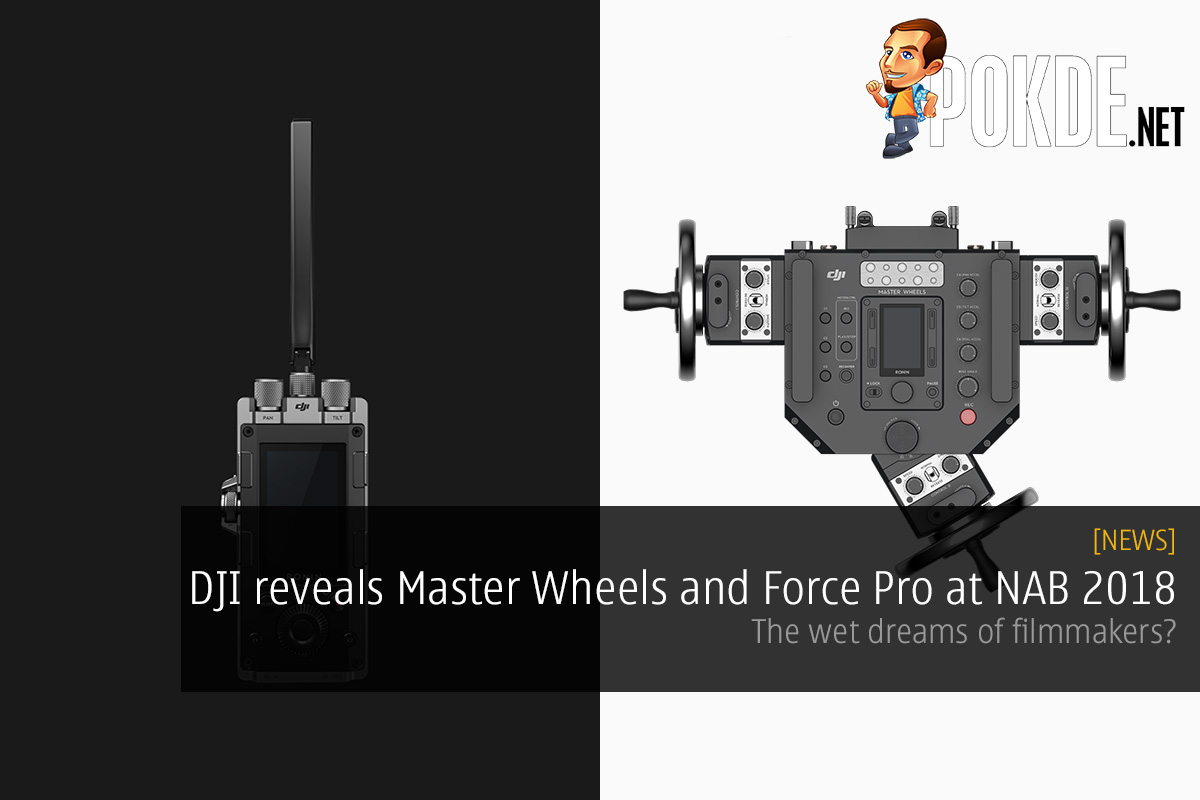 DJI reveals Master Wheels and Force Pro at NAB 2018 — the wet dreams of filmmakers? - 71