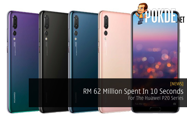 RM 62 Million Spent In 10 Seconds For The Huawei P20 Series? What!? - 78