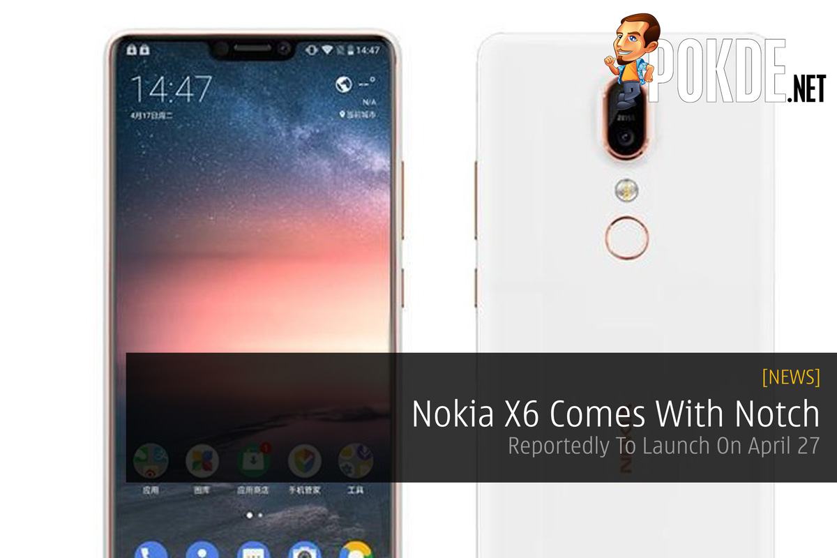 Nokia X6 Comes With Notch - Reportedly To Launch On April 27 - 75