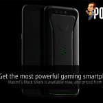 Get the most powerful gaming smartphone yet — Xiaomi's Black Shark is available now, and priced from just RM2499! - 29