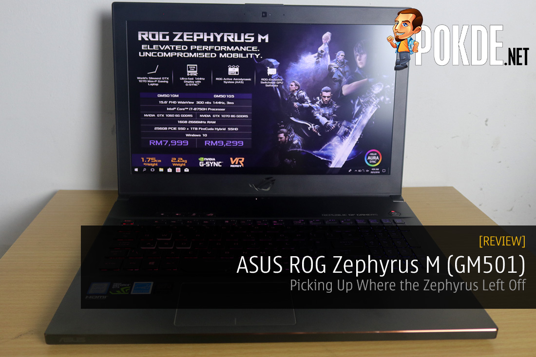 review ASUS ROG Zephyrus M (GM501) - Stylishly Thin Gaming Laptop