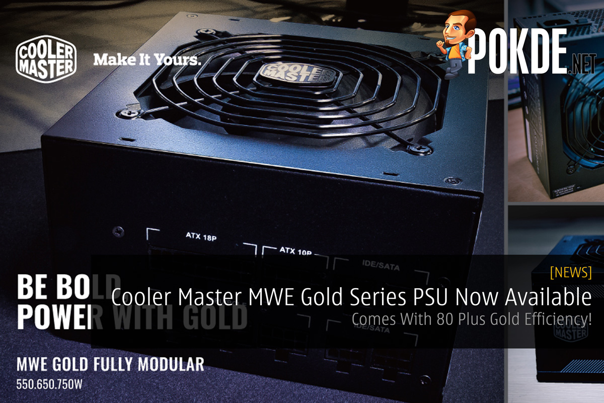 Cooler Master MWE Gold Series PSU Now Available — Comes With 80 Plus Gold Efficiency! - 72