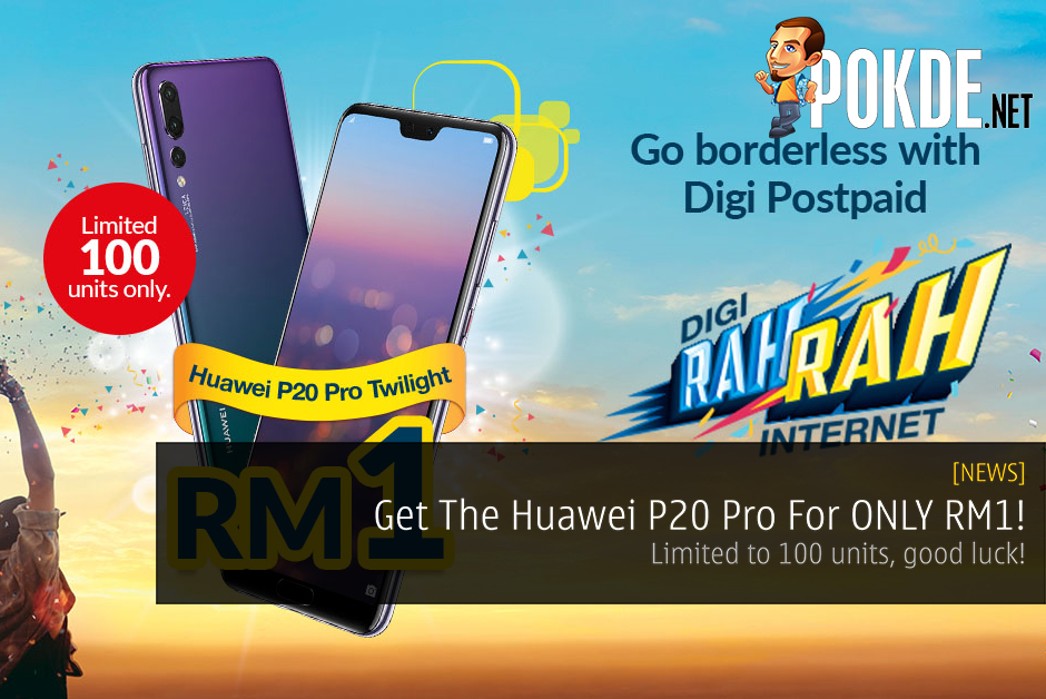 [UPDATE 2] Here's Your Chance To Get The Huawei P20 Pro For ONLY RM1! - Limited to 100 units only, good luck! - 23