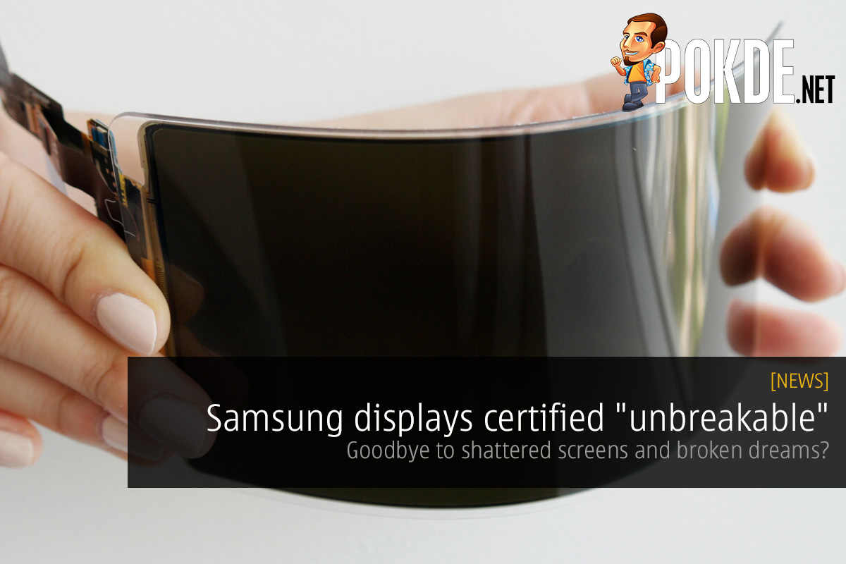 Samsung displays certified "unbreakable" — goodbye to shattered screens and broken dreams? - 69