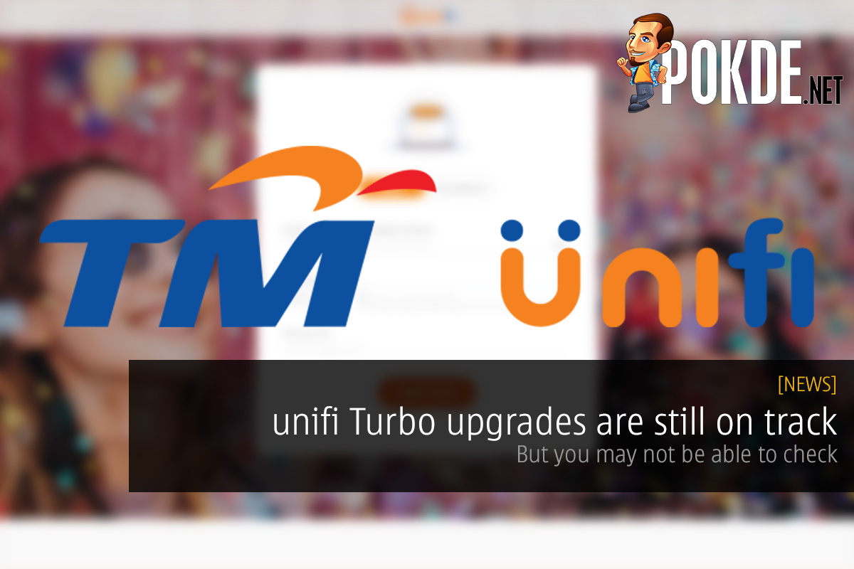 unifi Turbo upgrades are still on track — but you may not be able to check - 21