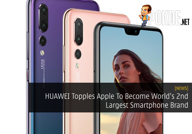 HUAWEI Topples Apple To Become World's 2nd Largest Smartphone Brand - 83