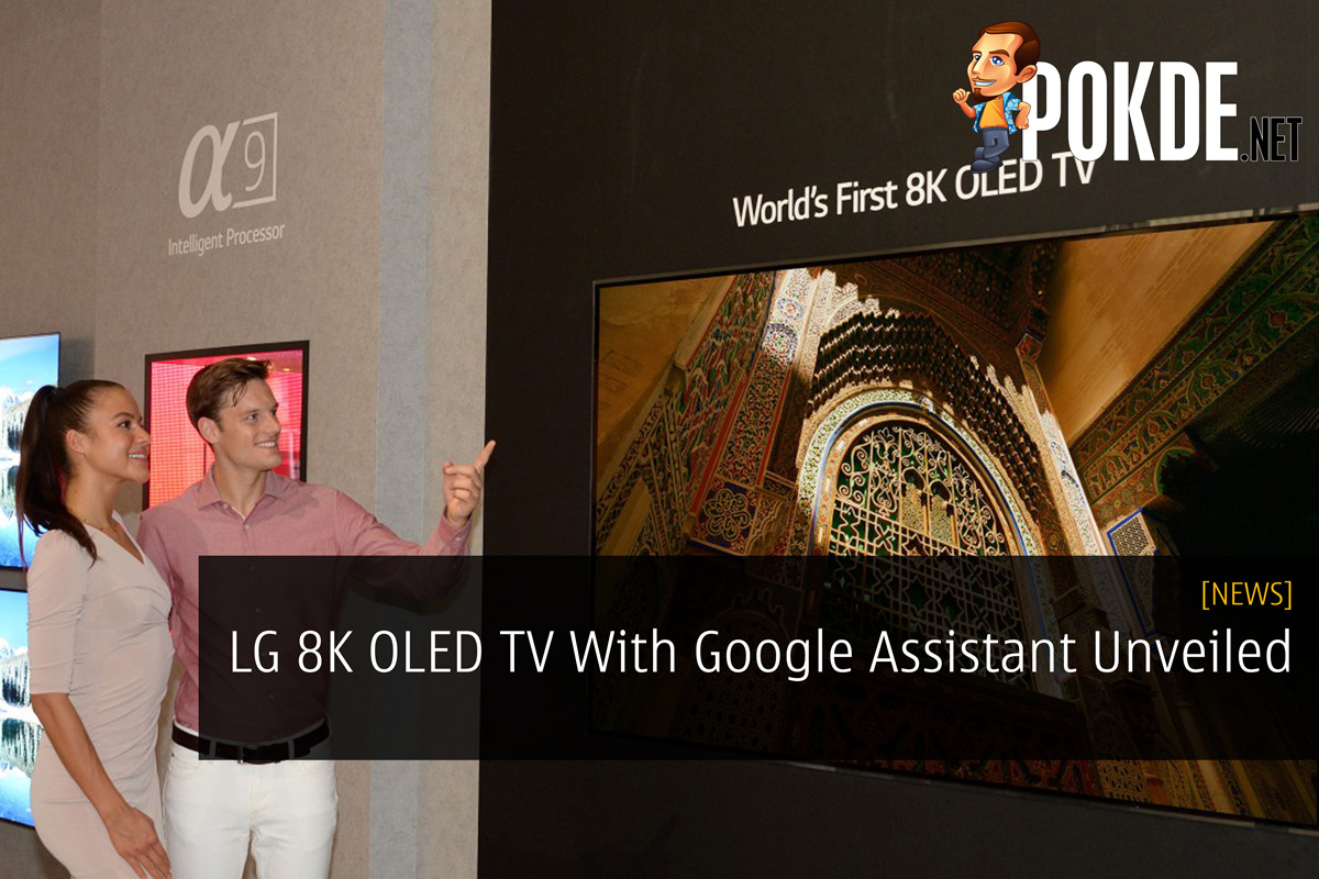 LG 8K OLED TV With Google Assistant Unveiled - 25