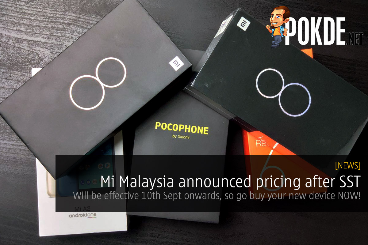 Mi Malaysia announced pricing after SST — will be effective 10th Sept onwards, so go buy your new device NOW! - 29