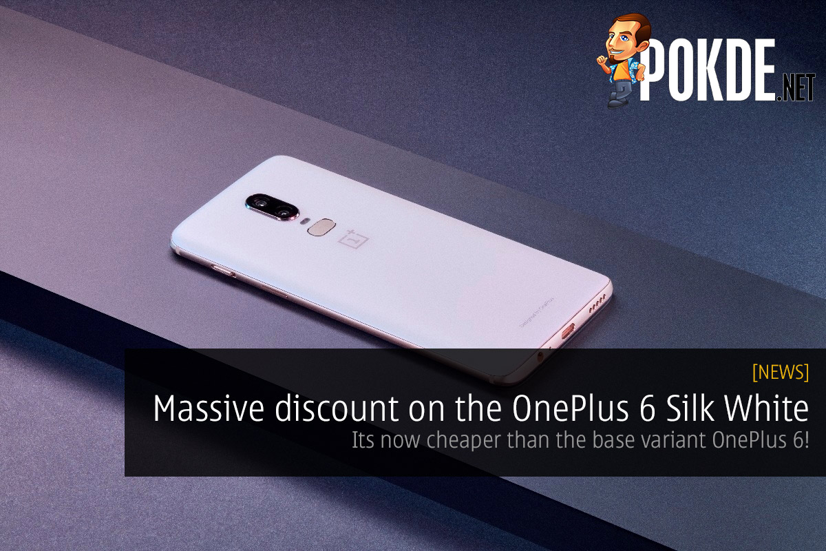 Massive discount on the OnePlus 6 Silk White — its now cheaper than its base variant! - 37