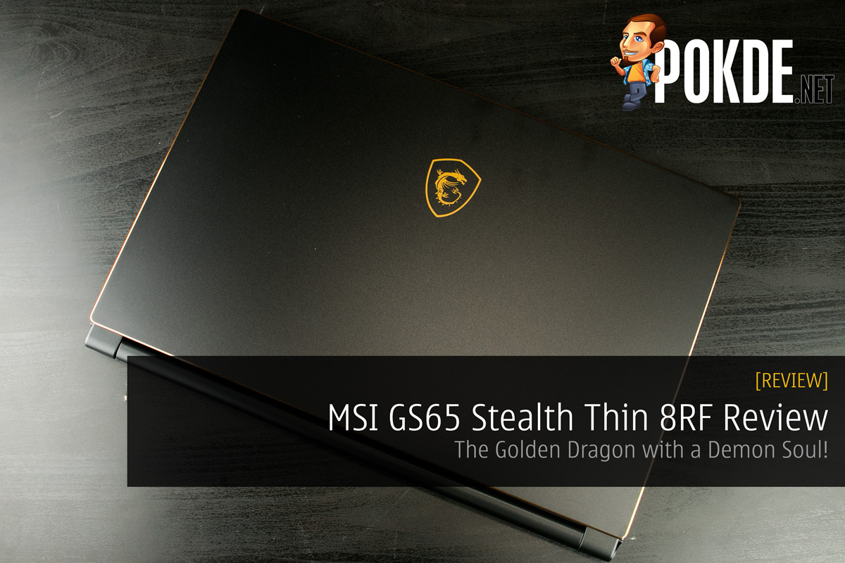 MSI GS65 Stealth Thin 8RF Review - The Golden Dragon with a Demon Soul! - 21