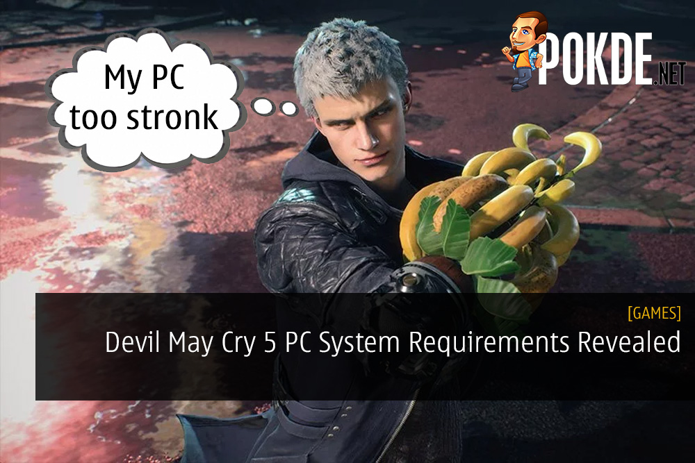 Devil May Cry 5 PC System Requirements Revealed