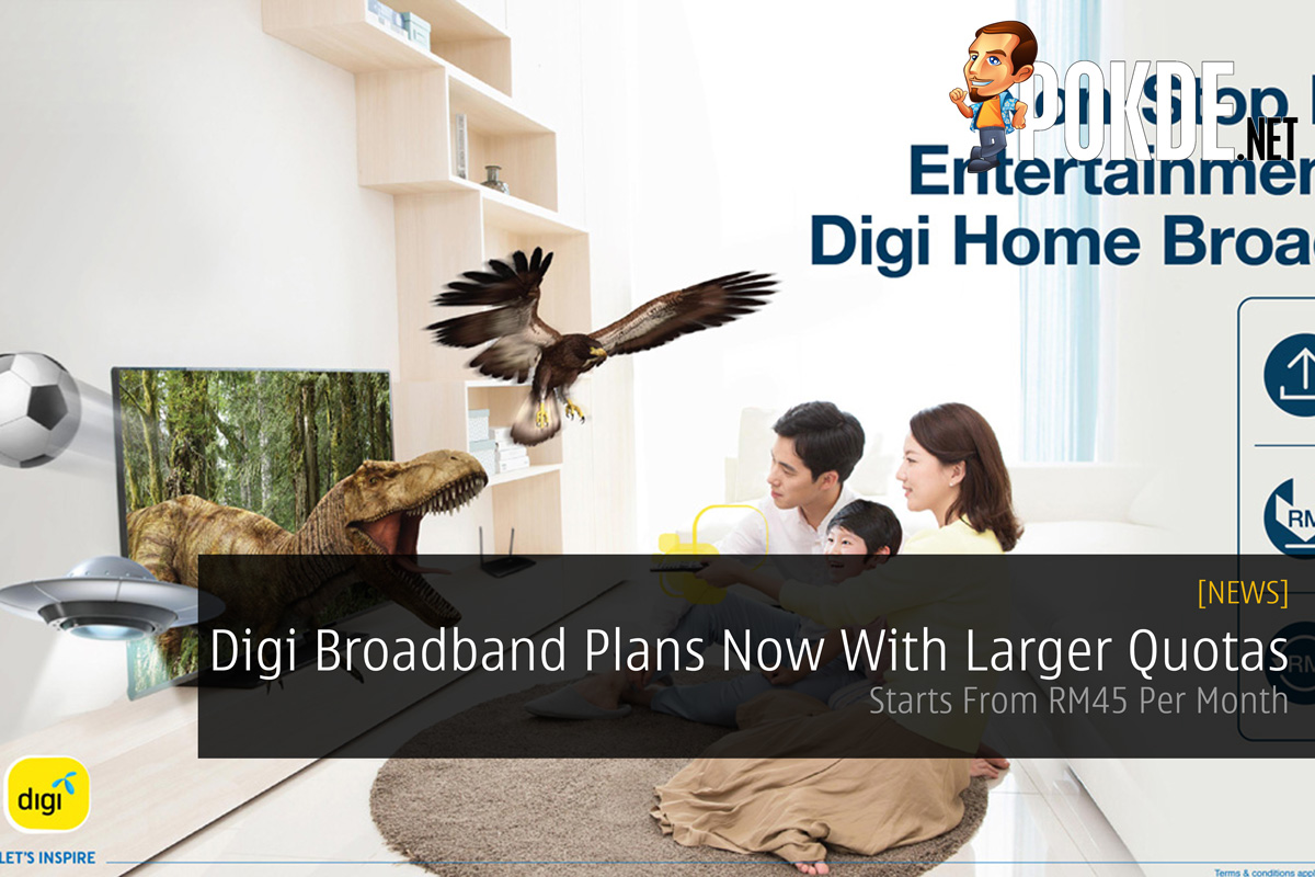 Digi Broadband Plans Now With Larger Quotas — Starts From RM45 Per Month - 31