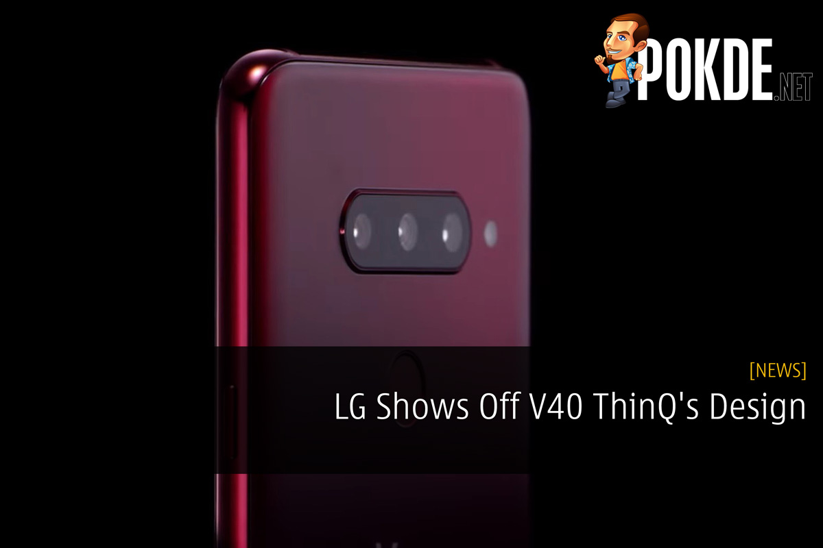 LG Shows Off V40 ThinQ's Design - 17