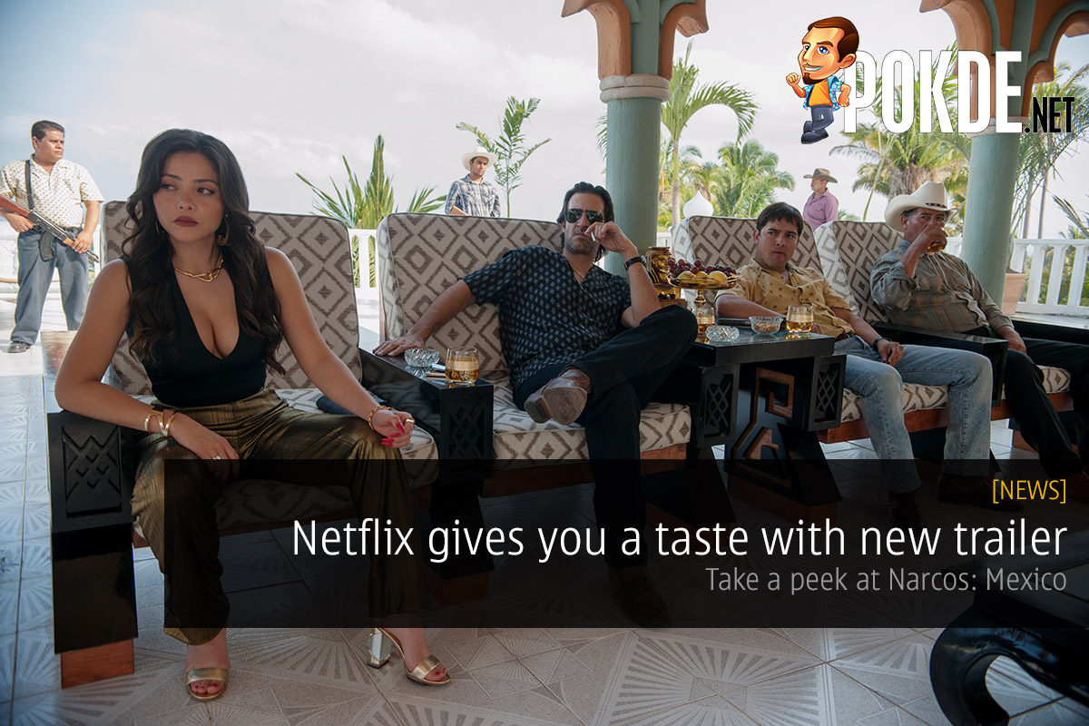 Netflix gives you a taste with new trailer — take a peek at Narcos: Mexico - 28