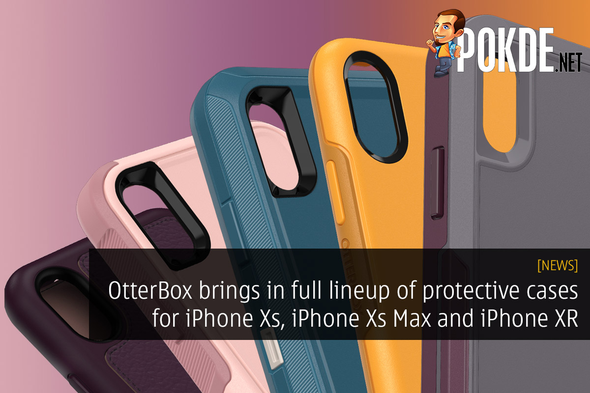 OtterBox Malaysia brings in full lineup of protective cases for iPhone Xs, iPhone Xs Max and iPhone XR - 78