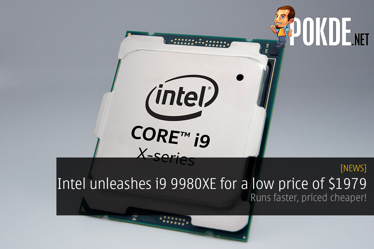 Intel unleashes i9 9980XE for a low price of $1979 — runs faster, priced cheaper! - 77