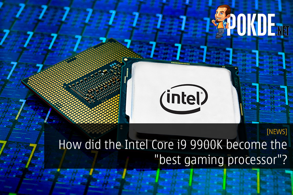 How did the Intel Core i9 9900K become the "best gaming processor"? By hiring a company which doesn't even know how to do benchmarks properly - 25