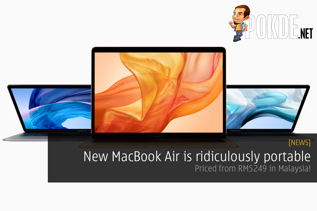 New MacBook Air is ridiculously portable — priced from RM5249 in Malaysia! - 35