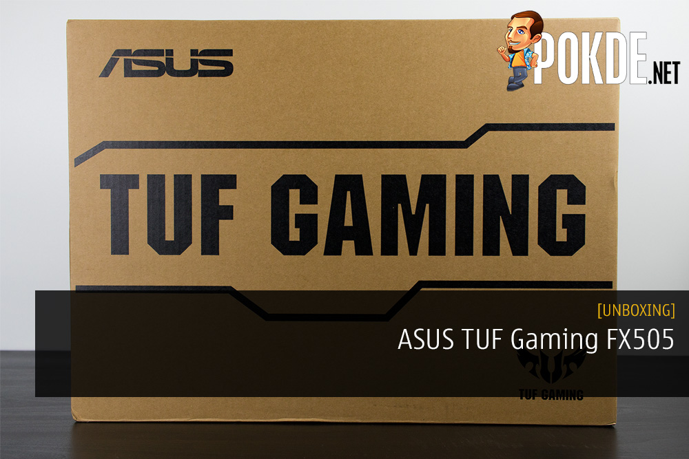 Unboxing the ASUS TUF Gaming FX505 Gaming Laptop