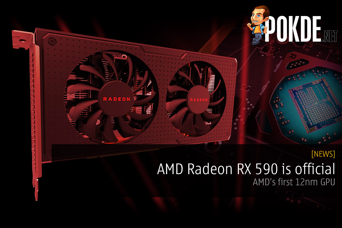 AMD Radeon RX 590 is official — AMD's first 12nm GPU - 29