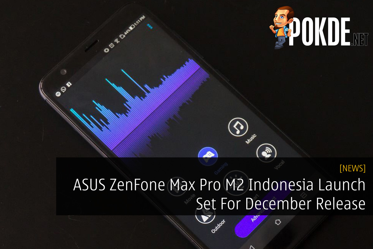 ASUS ZenFone Max Pro M2 Indonesia Launch Set For December Release - 81