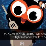 ASUS ZenFone Max Pro (M2) will be taking the fight to Xiaomi this 11th December! - 31