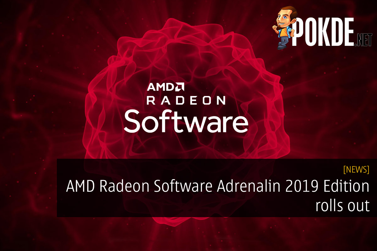 AMD Radeon Software Adrenalin 2019 Edition rolls out - 40